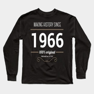 FAther (2) Making History since 1966 Long Sleeve T-Shirt